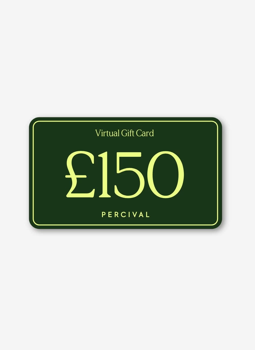 £150 Digital Gift Card 2 £150 Digital Gift Card