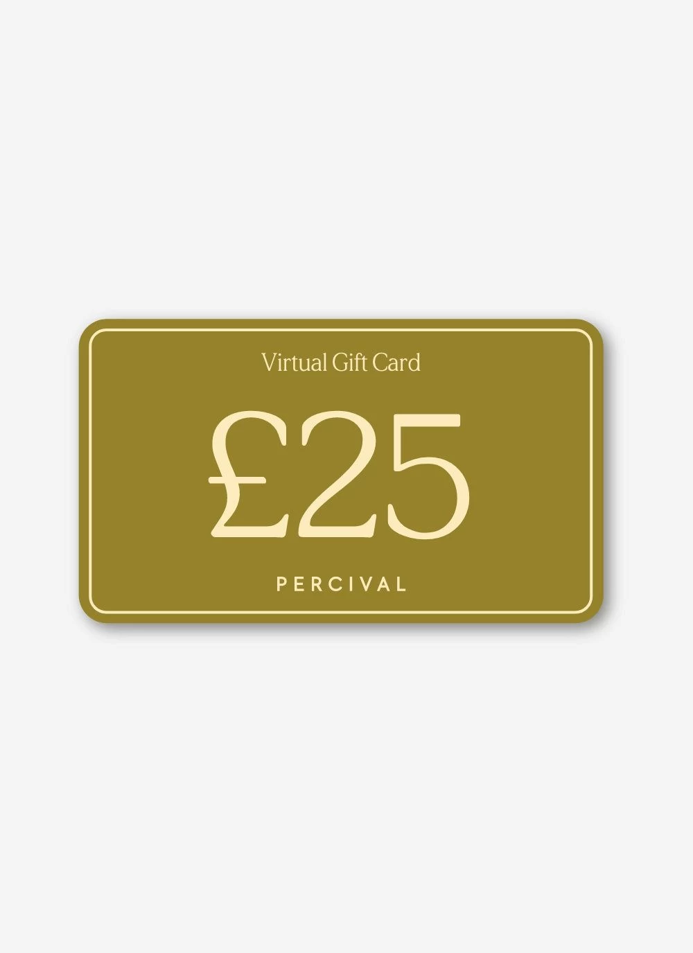 £25 Digital Gift Card 3 £25 Digital Gift Card